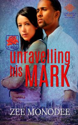 Unravelling His Mark - Monodee, Zee