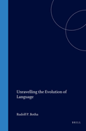 Unravelling the Evolution of Language