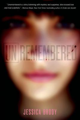 Unremembered - Brody, Jessica