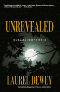 Unrevealed: Four Jane Perry Stories