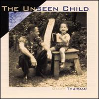 Unseen Child - Geoff Thurman