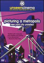 Unseen Cinema: Picturing a Metropolis - 