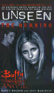 Unseen: The Burning