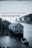 Unseen - Jungstedt, Mari