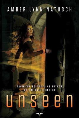 Unseen - Natusch, Amber Lynn