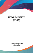 Unser Regiment (1903)