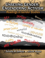 Unsexing Gender, Engendering Activism: Readings in Gender Studies