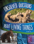 Unsolved Questions about Living Things