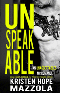 Unspeakable: An Unacceptables MC Romance