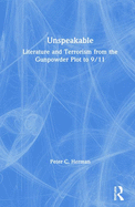 Unspeakable: Literature and Terrorism from the Gunpowder Plot to 9/11