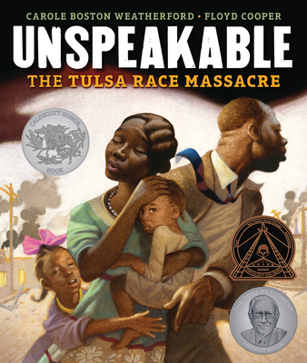 Unspeakable: The Tulsa Race Massacre - Weatherford, Carole Boston