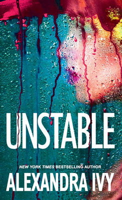 Unstable: A Chilling Cold Case Thriller - Ivy, Alexandra