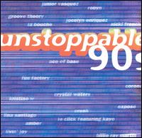 Unstoppable 90's - Various Artists