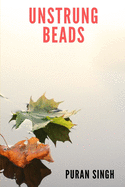 Unstrung Beads: Prose and Poetry from the Punjab