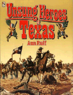 Unsung Heroes of Texas