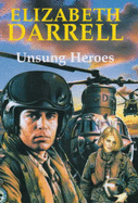 Unsung Heroes - Darrell, Elizabeth
