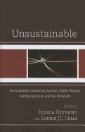 Unsustainable: Re-imagining Community Literacy, Public Writing, Service-Learning, and the University