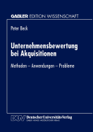 Unternehmensbewertung Bei Akquisitionen: Methoden - Anwendungen - Probleme