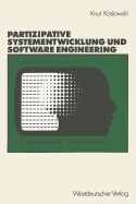 Unterstutzung Von Partizipativer Systementwicklung Durch Methoden Des Software Engineering