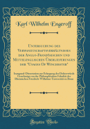 Untersuchung Des Verwandtschaftsverhltnisses Der Anglo-Franzsischen Und Mittelenglischen berlieferungen Der "usages of Winchester": Inaugural-Dissertation Zur Erlangung Der Doktorwrde Genehmigt Von Der Philosophischen Fakultt Der Rheinischen Fri