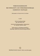 Untersuchung Und Weiterentwicklung Neuartiger Elektrischer Bearbeitungsverfahren