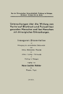 Untersuchungen Uber Die Wirkung Von Veritol Auf Blutdruck Und Pulszahl Bei Gesunden Menschen Und Bei Menschen Mit Chirurgischen Erkrankungen: Inaugural-Dissertation