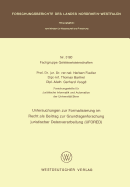 Untersuchungen Zur Formalisierung Im Recht ALS Beitrag Zur Grundlagenforschung Juristischer Datenverarbeitung (Ufored)