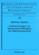 Untersuchungen Zur Markenrechtsfaehigkeit Der Bgb-Gesellschaft