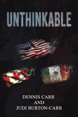 Unthinkable - Carr, Dennis, and Burton-Carr, Judi