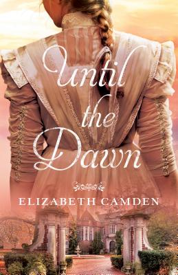 Until the Dawn - Camden, Elizabeth