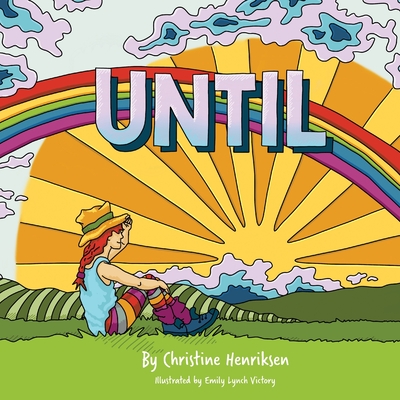 Until - Henriksen, Christine, and Landsverk, Anna (Editor)