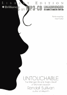 Untouchable: The Strange Life and Tragic Death of Michael Jackson