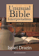 Unusual Bible Interpretations: Hosea