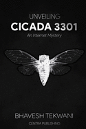 Unveiling Cicada 3301: An Internet Mystery