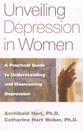 Unveiling Depression in Women: A Practical Guide to Understanding and Overcoming Depression