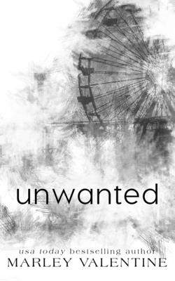 Unwanted - Valentine, Marley