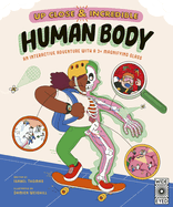 Up Close and Incredible: Human Body: An Interactive Adventure with a 3? Magnifying Glass