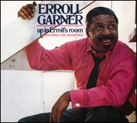 Up in Erroll's Room - Erroll Garner