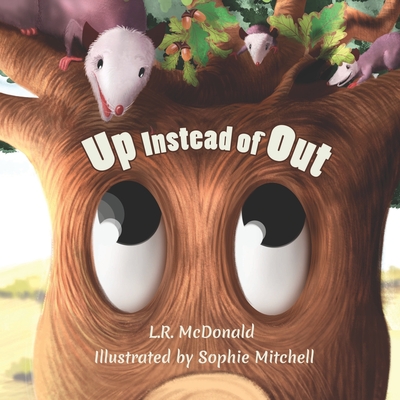 Up Instead Of Out: Growing Up Is Hard - McDonald, L R