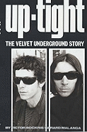 Up-Tight: The Velvet Underground Story