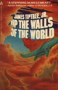 Up Walls of the World