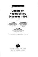 Update on Hepatobiliary Diseases 1996