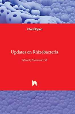 Updates on Rhizobacteria - Gull, Munazza (Editor)