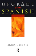 Upgrade Your Spanish