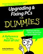 Upgrading and Fixing PCs for Dummies - Rathbone, Andy