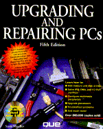 Upgrading and Repairing PCs - Mueller, Scott