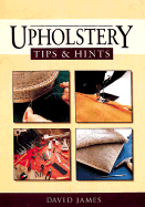 Upholstery Tips & Hints