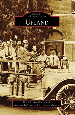 Upland - Clucas, Donald Laine, Dr., and Anderson, Marilyn, and Cooper Museum