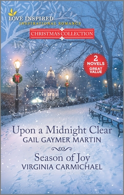 Upon a Midnight Clear and Season of Joy - Martin, Gail Gaymer, and Carmichael, Virginia