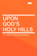 Upon God's Holy Hills